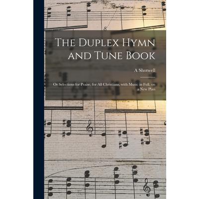 The Duplex Hymn and Tune Book