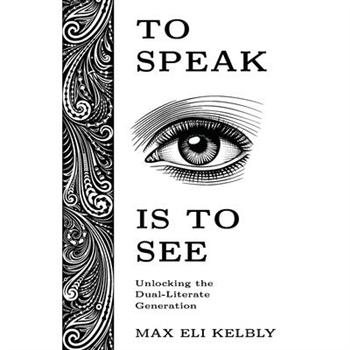 To Speak Is to See