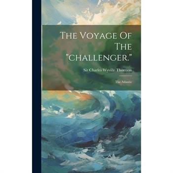The Voyage Of The challenger.