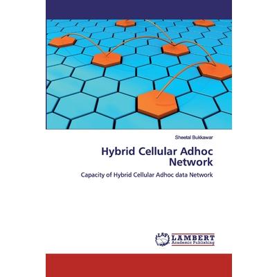 Hybrid Cellular Adhoc Network