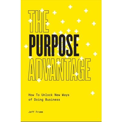 The Purpose Advantage