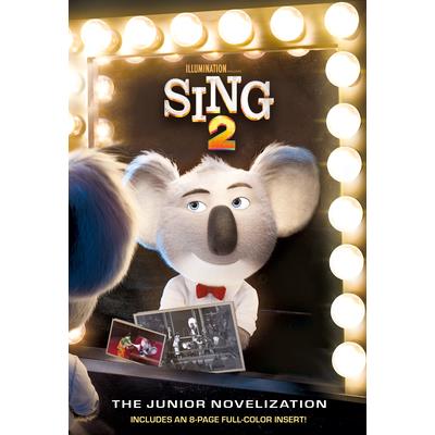 Sing 2: The Junior Novelization (Illumination's Sing 2) | 拾書所