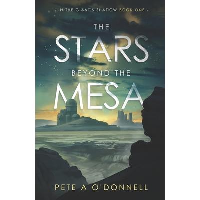 The Stars Beyond the Mesa