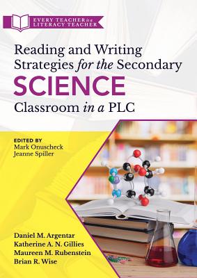 Reading and Writng Strategies for the Secondary Science Classroom in a Plc
