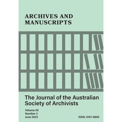 Archives and Manuscripts Vol. 50 No. 2
