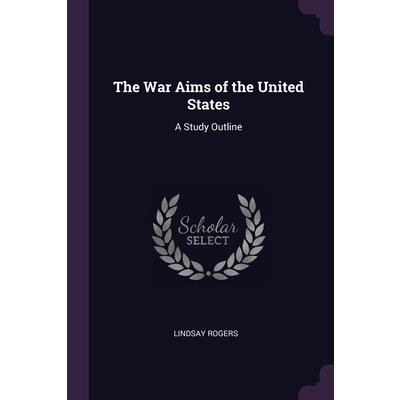 The War Aims of the United States