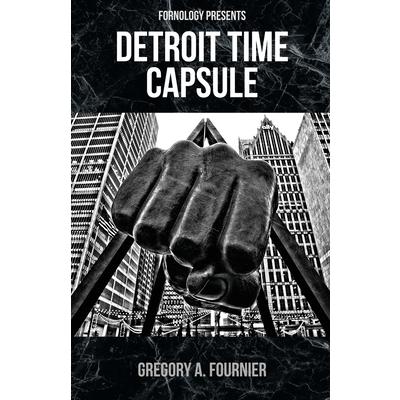 Detroit Time Capsule