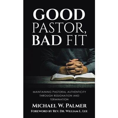 Good Pastor, Bad Fit | 拾書所