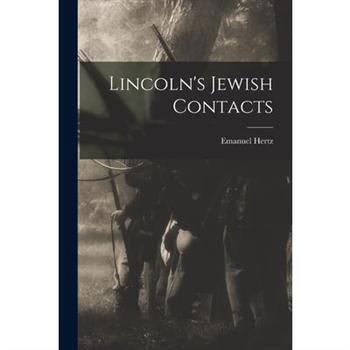 Lincoln’s Jewish Contacts