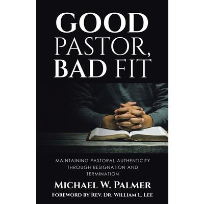 Good Pastor, Bad Fit | 拾書所