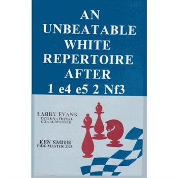 An Unbeatable White Repertoire After 1. e4 e5 2. Nf3
