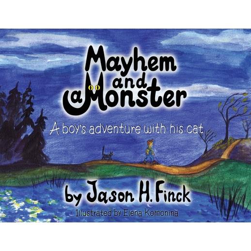 Mayhem and Monster