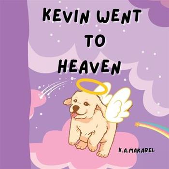 Kevin Went to Heaven