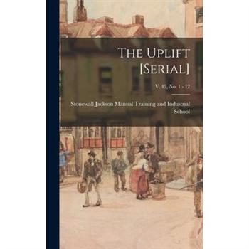 The Uplift [serial]; v. 45, no. 1 - 12