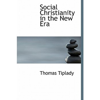 Social Christianity in the New Era