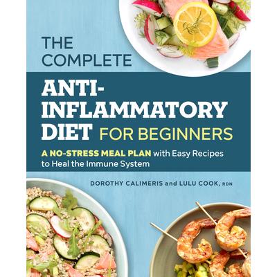 The Complete Anti-inflammatory Diet for Beginners