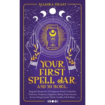 Your First Spell Jar (and 59 more...)