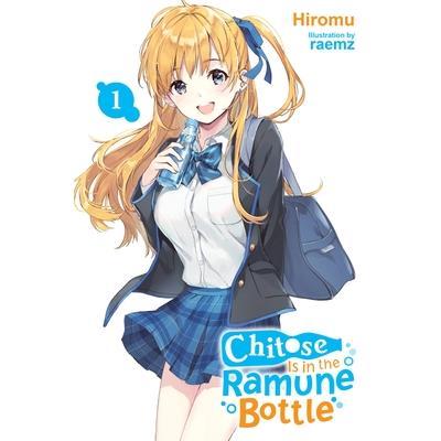 Chitose Is in the Ramune Bottle, Vol. 1