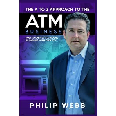 The A to Z Approach to the ATM Business