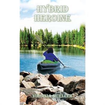 Hybrid Heroine