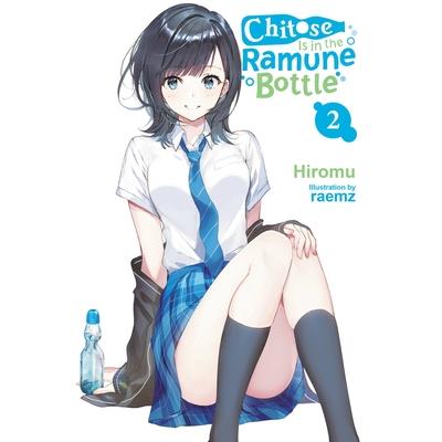 Chitose Is in the Ramune Bottle, Vol. 2
