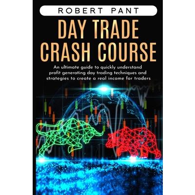 Day Trade Crash Course