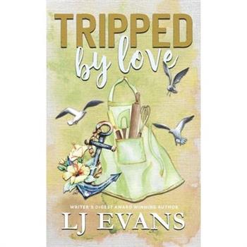 Tripped by Love