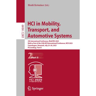 Hci in Mobility, Transport, and Automotive Systems | 拾書所