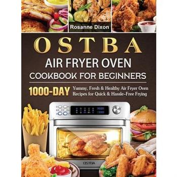 OSTBA Air Fryer Oven Cookbook for Beginners