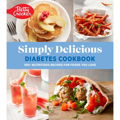 Betty Crocker Simply Delicious Diabetes Cookbook