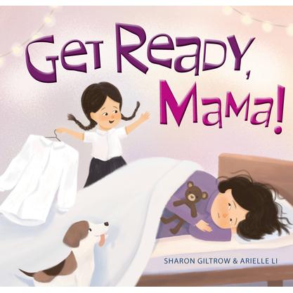Get Ready, Mama!