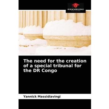 The need for the creation of a special tribunal for the DR Congo
