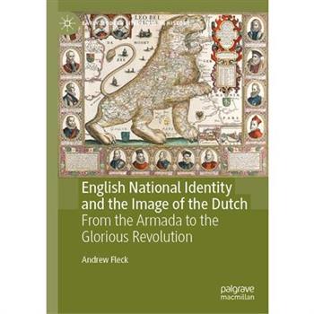 English National Identity and the Image of the Dutch