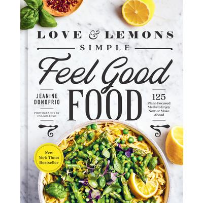 Love and Lemons Simple Feel Good Food | 拾書所