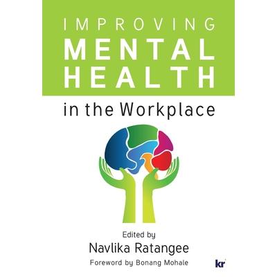 Improving Mental Health in the Workplace