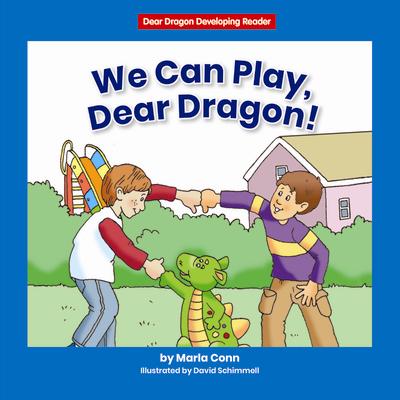 We Can Play, Dear Dragon!