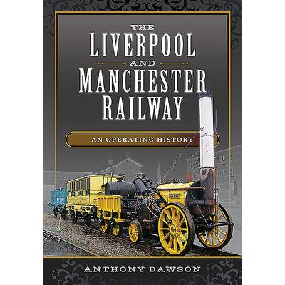 The Liverpool and Manchester Railway | 拾書所