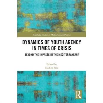 Dynamics of Youth Agency in Times of Crisis