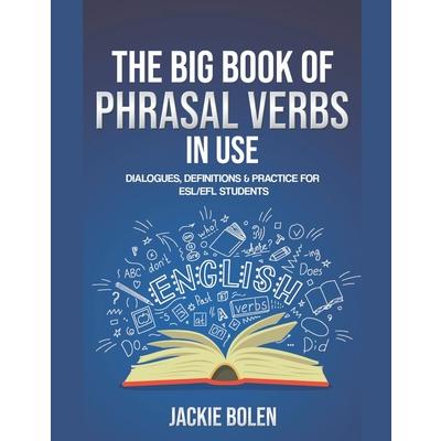 The Big Book of Phrasal Verbs in Use | 拾書所