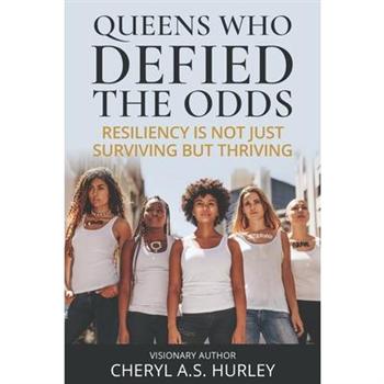Queens Who Defied the Odds