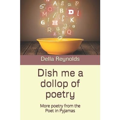 Dish me a dollop of poetry