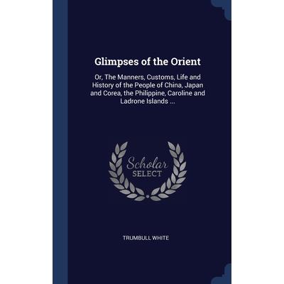 Glimpses of the Orient