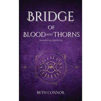 Bridge of Blood and Thorns