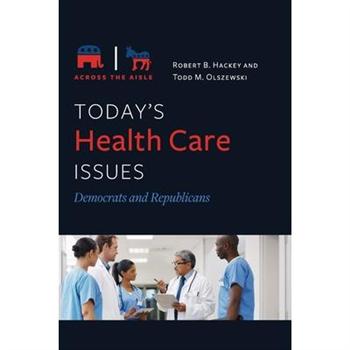 Today’s Health Care Issues