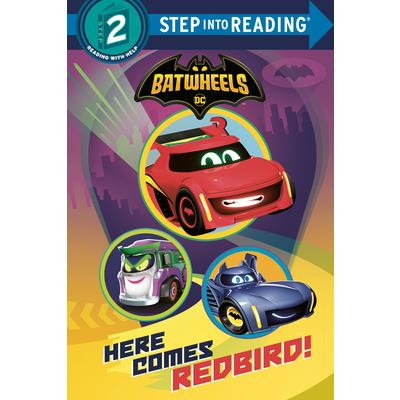 Here Comes Redbird! (DC Batman: Batwheels)