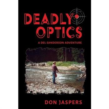 Deadly Optics