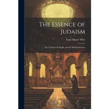 The Essence of Judaism