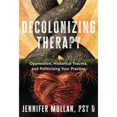 Decolonizing Therapy