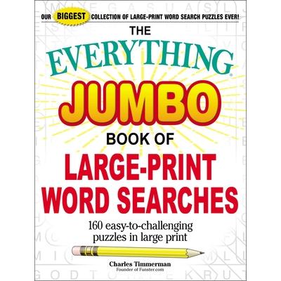The Everything Jumbo Book of Large-print Word Searches