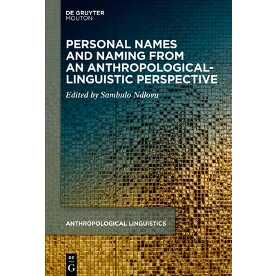 Personal Names and Naming from an Anthropological-Linguistic Perspective | 拾書所